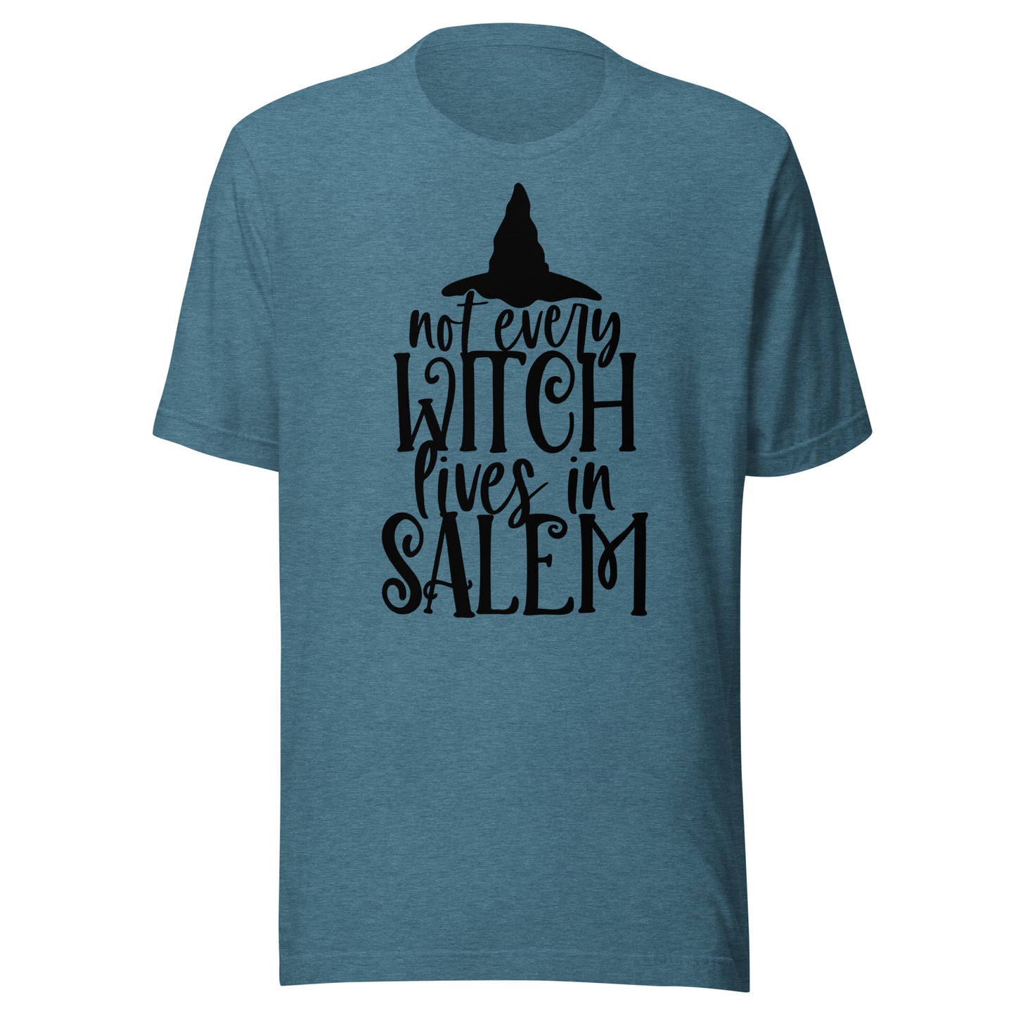 Not All Witches Live in Salem Unisex t-shirt